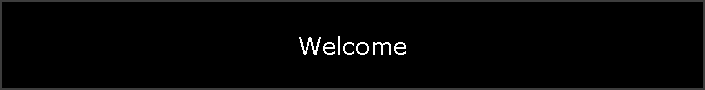 Welcome